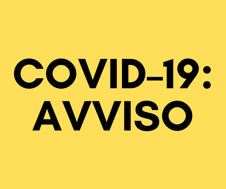 COVID – 19: AVVISO