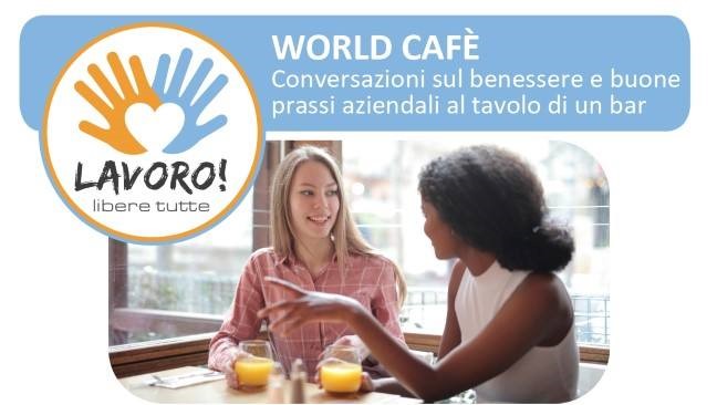 RIMINI: WORLD CAFE’ Conversazioni sul benessere e buone prassi aziendali al tavolo di un bar