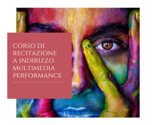 PARMA: Corso Professionale di Recitazione a indirizzo Multimedia Performance