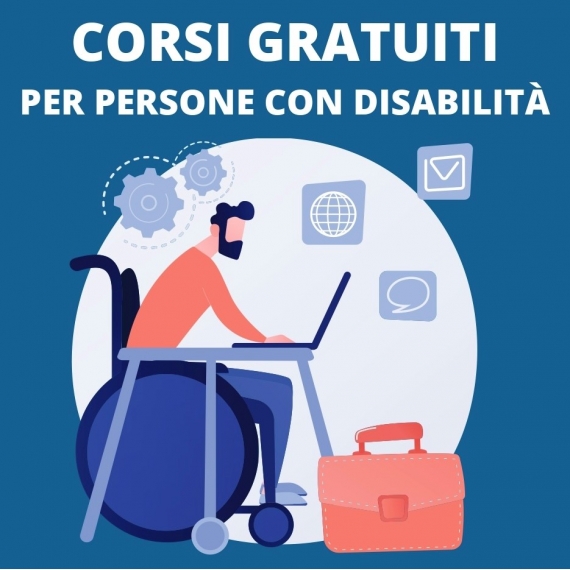 PARMA: FORMAZIONE PER IL LAVORO – CORSI GRATUITI PER PERSONE CON DISABILITA’